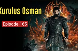 Kuruluş Osman Episode 165