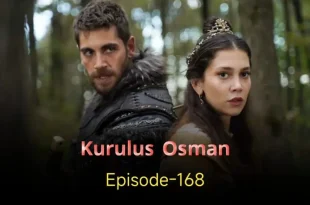 Kuruluş Osman Episode 168