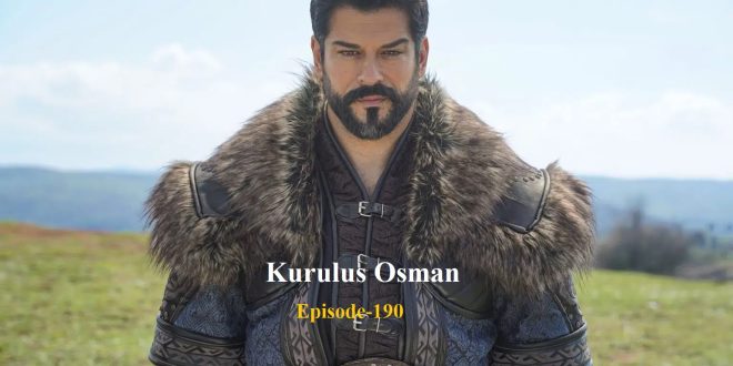 Kurulus Osman Episode 190