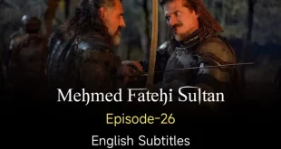 Mehmed Fetihler Sultani Episode 26