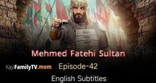Mehmed Fetihler Sultani Episode 42