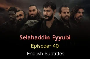 Salahuddin Ayyubi Episode 40