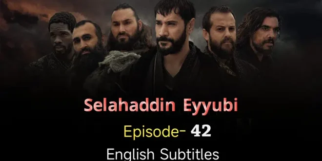 Salahuddin Ayyubi Episode 42