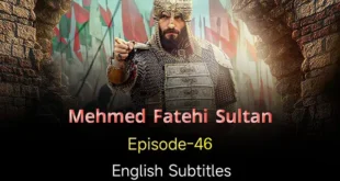 Mehmed Fetihler Sultani Episode 46