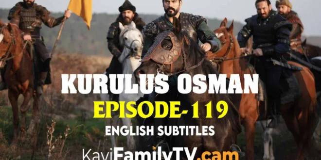 Kurulus Osman Episode 119