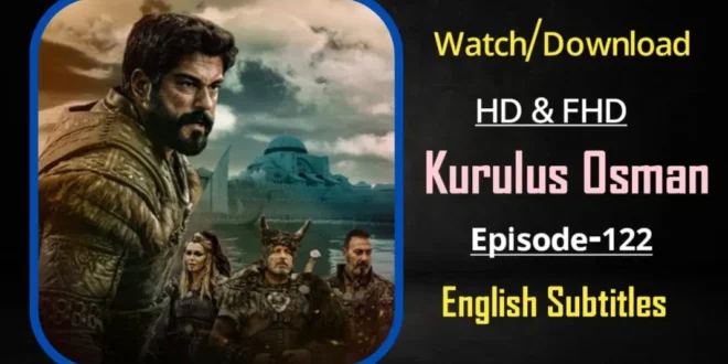 Kurulus Osman Episode 122
