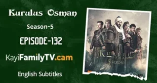 Kurulus Osman Episode 132