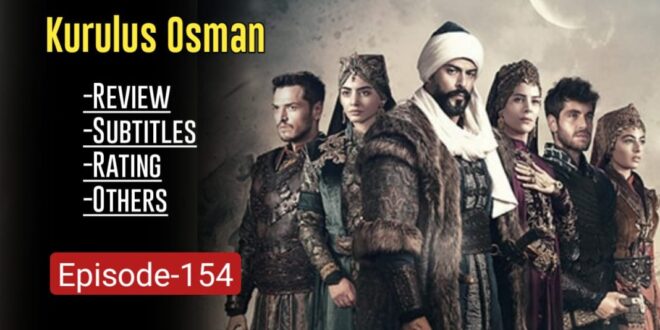 Kurulus Osman Episode 154