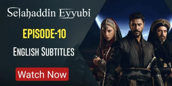 Salahuddin Ayyubi Episode 10