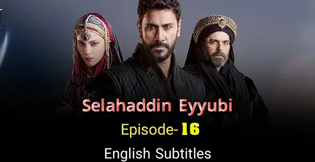 Salahuddin Ayyubi Episode 16