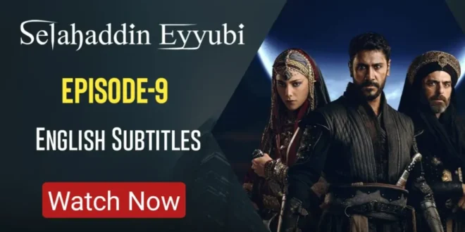 Salahuddin Ayyubi Episode 9
