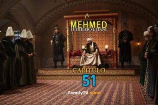 Mehmed Fetihler Sultani Capitulo 51