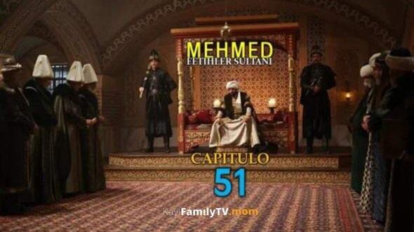 Mehmed Fetihler Sultani Capitulo 51