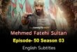 Mehmed Fetihler Sultani-Episode 50