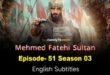 Mehmed Fetihler Sultani-Episode 51