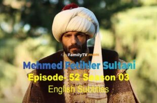 Mehmed Fetihler Sultani Episode-52
