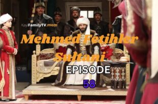 Mehmed Fetihler Sultani Episode 58
