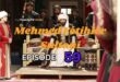 Mehmed Fetihler Sultani Episode 59 eng sub